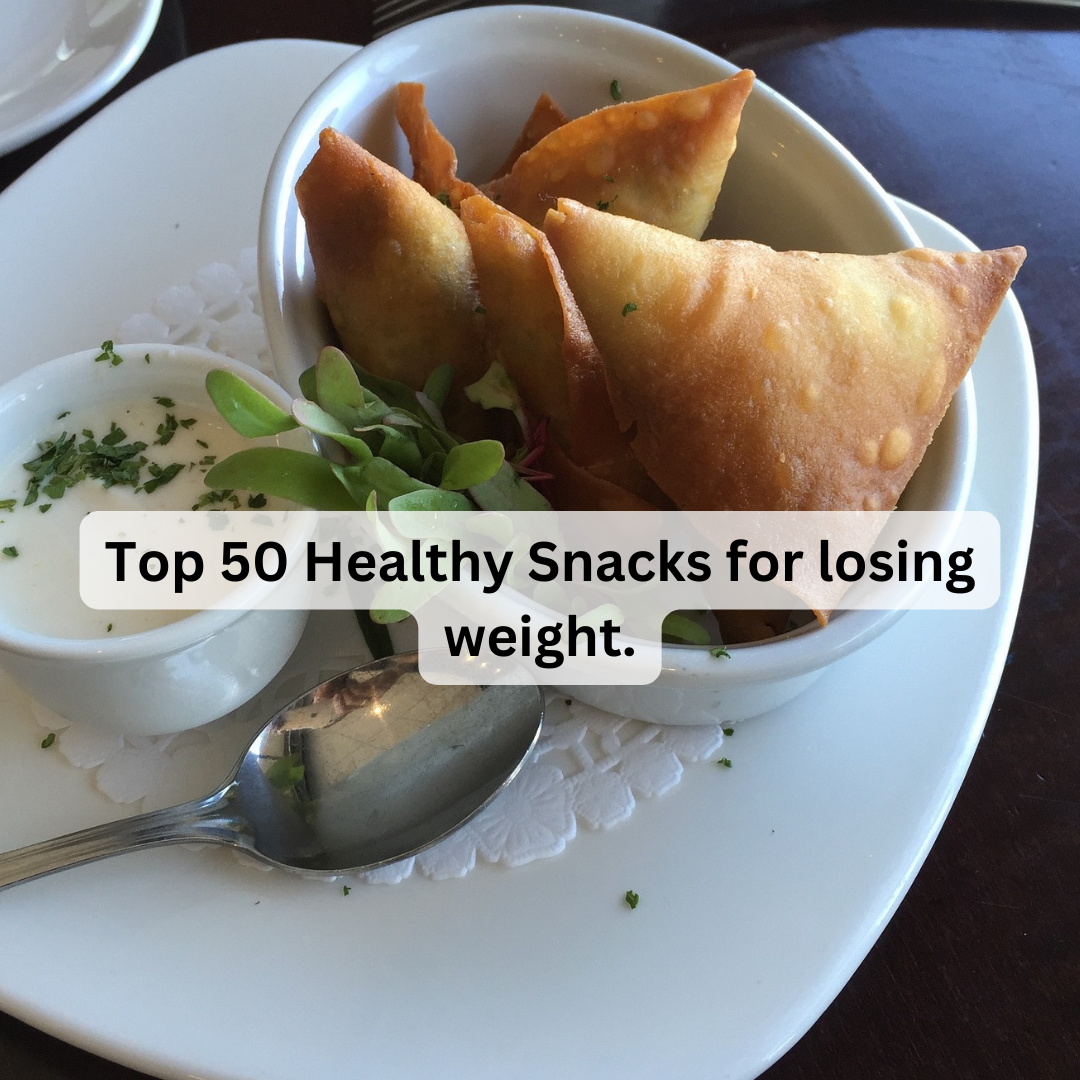 Top 50 Healthy Snacks for Losing Weight